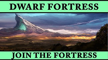 Dwarf Fortress 2016 - EP 1 Join the Fortress - Let