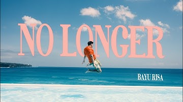 Bayu Risa - No Longer ft. Barry Likumahuwa (HD Official Video)