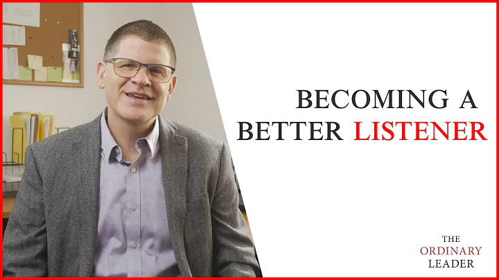 Becoming a Better Listener