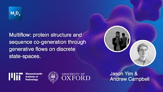 Famous Multiflow: protein structure and sequence co-generation | Jason Yim & Andrew Campbell Net Worth
