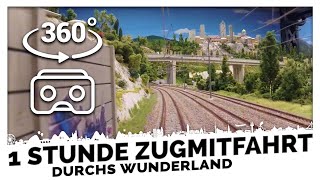 ONE HOUR TRAIN RIDE THROUGH THE ENTIRE WUNDERLAND IN 360° | Miniatur Wunderland