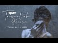 NAFF - Terimalah Kecewa (Official Video)