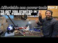 Affordable non power tools to get started in metal fabrication