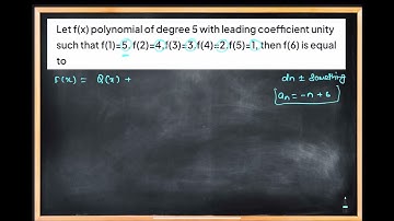 M17_Let f(x) be a polynomial of degree 5 with leading coefficient unity such that f(1)=5 #video