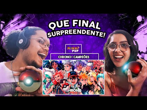 REACT EM CASAL // Campeões (Pokémon) - CAMINHO DA VITÓRIA | Chrono