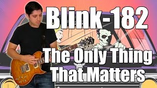 Blink-182 - The Only Thing That Matters (Instrumental)