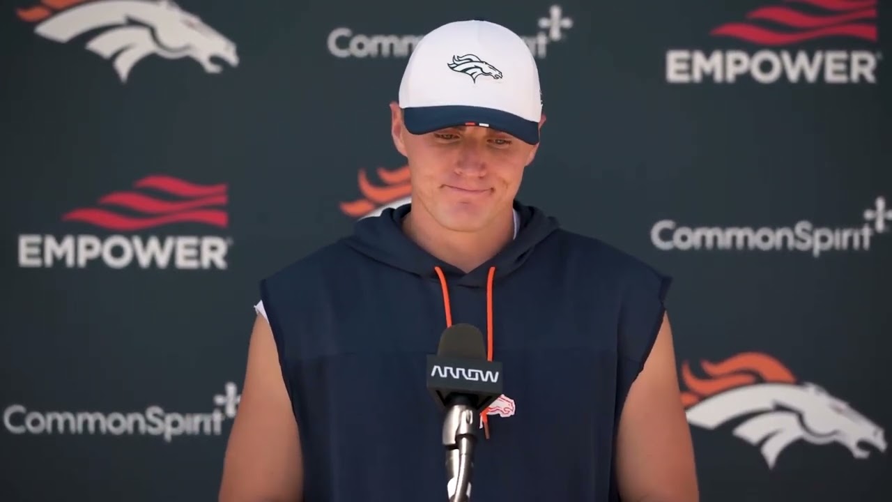 Bo Nix on 1st Days of Broncos Training Camp: 'We've Got a Really Good Team'