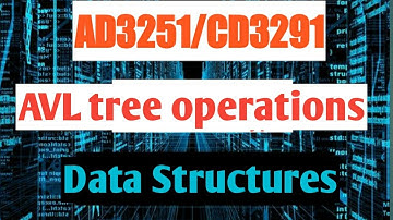 AVL tree operations in tamil || Data structures design || AD3251/CD3291||Anna university reg-2021.