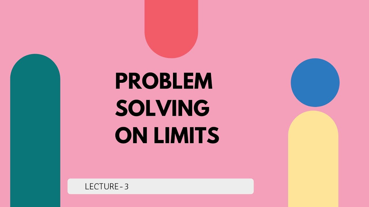 problem solving involving limits