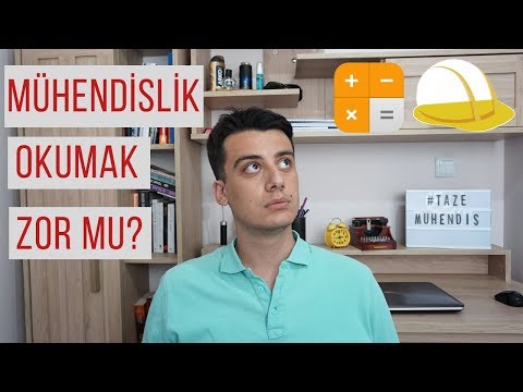 Mühendislik Okumak Gerçekten Zor mu?