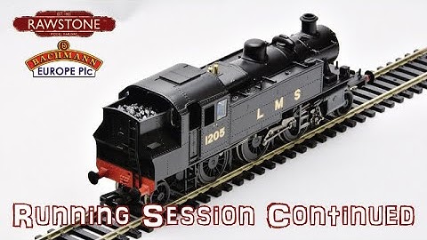 Bachmann 31-442 LMS Ivatt 2MT Tank Engine Running Session Continued