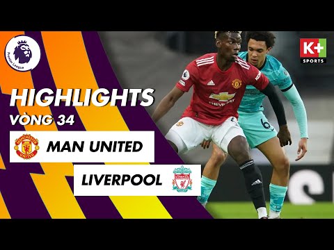 MAN UNITED - LIVERPOOL | ĐỈNH CAO DERBY NƯỚC ANH, LIVERPOOL BÁM SÁT CUỘC ĐUA TOP 4 | NGOẠI HẠNG ANH