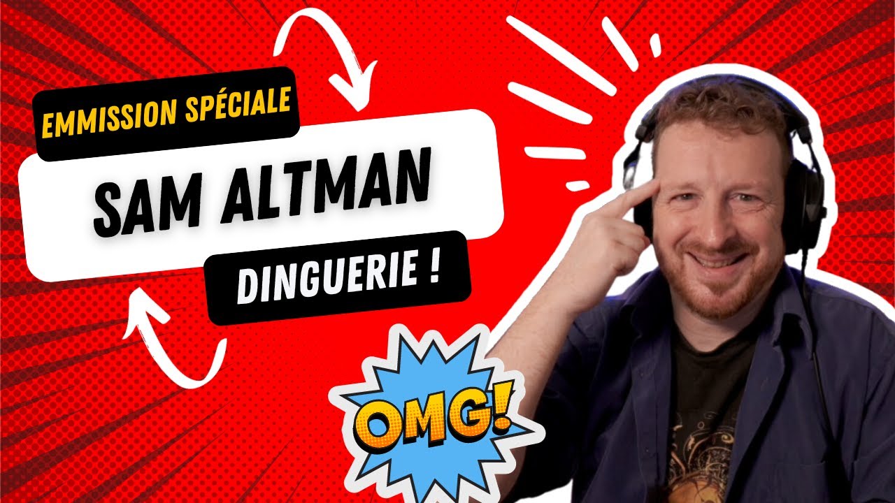 OpenAI vs Sam Altman vs Microsoft ! Emission spéciale ! [Live du 20/11]