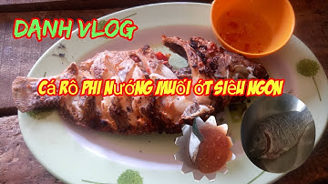 cá rô phi nướng muối ớt siêu ngon ##DANH Vlog##