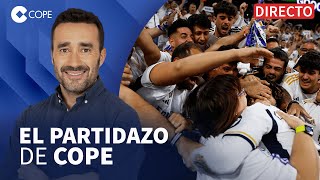 🔴 EUFORIA TOTAL EN EL REAL MADRID POR LA CHAMPIONS I El Partidazo de COPE, con Juanma Castaño