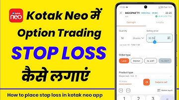 Kotak neo me stop loss kaise lagaye option trading | Stop loss in kotak neo app