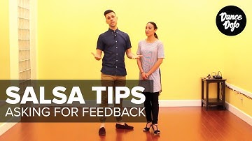 Salsa Tips: Asking for Feedback (When is it OK?) | TheDanceDojo.com