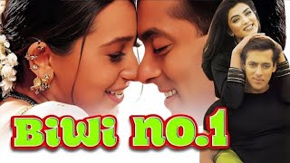 New 2023 Comedy Movies Biwi No 1 (2023) Full Movie Salman Khan, Karisma Kapoor, Anil Kapoor
