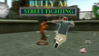 Street Fighting Style | Bully Æ screenshot 3