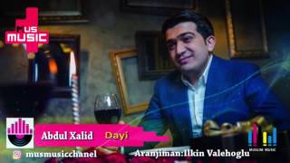 Abdul Xalid - Dayi 2017 {Xit} Resimi