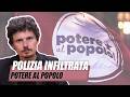 Poliziotti infiltrati in Potere al Popolo, che succede?