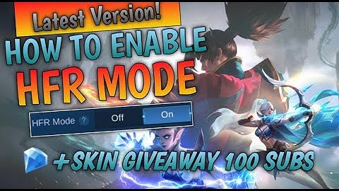 How To Get HFR Mode on ANDROID WORKING 100% | Latest Update | FREE SKIN GIVEAWAY 💎 | Mobile Legends