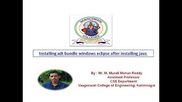 Installing adt bundle windows eclipse after installing java by MURALI