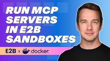 Run MCP Servers in E2B Sandboxes with Docker | Demo