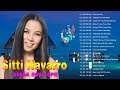Sitti Navaro Music Playlist - The Best Of Sitti Navarro 2023