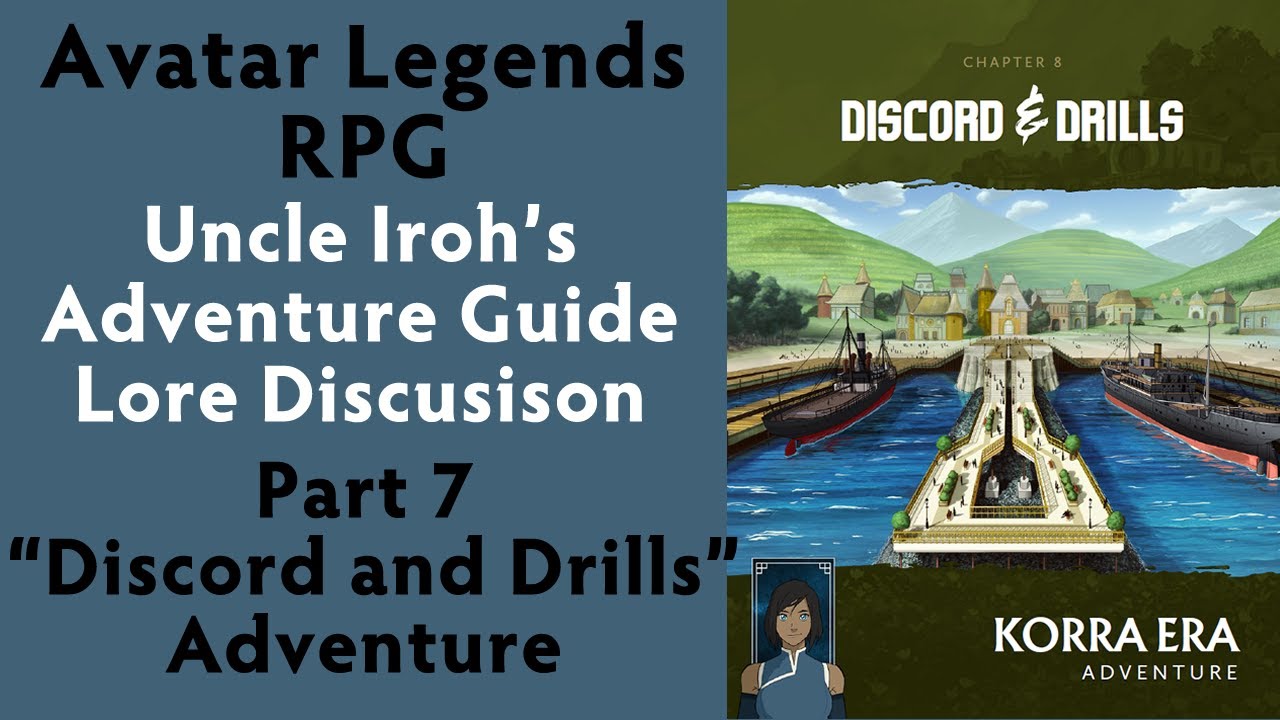 Avatar Legends RPG - Iroh's Adventure Guide Lore Discussion - Part 7 ...