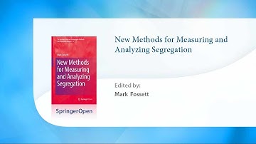 New Methods for Measuring and Analyzing Segregation