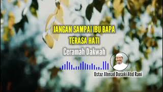 Ustaz Ahmad Dusuki Abd Rani • Video Ceramah Pendek Tentang Ibu Bapa • Tazkirah Pendek