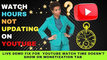 How to Solve Public Watch Hours Not Updating on YouTube : Watch Time Not Updated in Monetization Tab