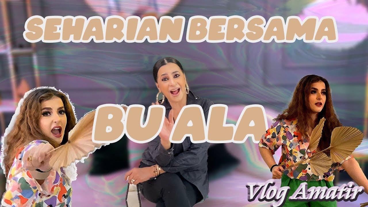 VLOG AMATIR SEHARI BERSAMA BU ALA