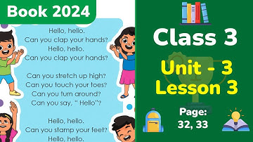 Class 3 English | Unit 3 | Lesson 3 | Rhyme: Hello hello  (Part 1)