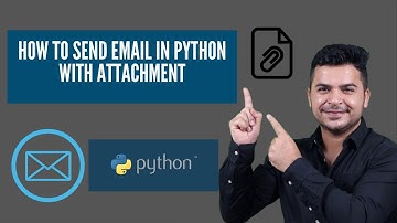 How To Send Email In Python With Attachment