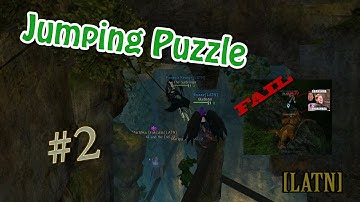 Jumping Puzzle #2 + FAIL | [LATN] | Gw2