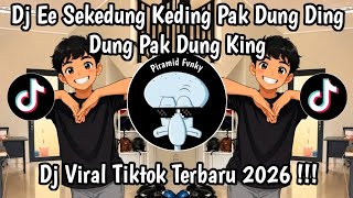 E E SEKEDUNG KEDING PAK DUNGDING DUNGPAK DUNGKING || LAGU SEMUT THAILAND VIRAL TIKTOK 2026