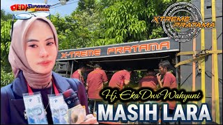 Still Hurting Voc Hj Eka Dwi Wahyuni  Xtreme Pratama  Bungkul Barat