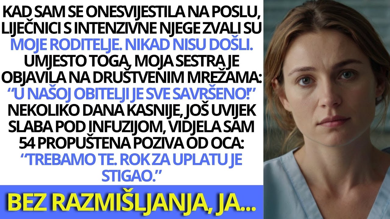 Kad sam se onesvijestila na poslu, liječnici su zvali moje roditelje. Nikad nisu došli.
