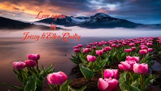 love again by Jrizzy ft Ellen Quilty (official lyrics)