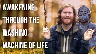 Discovering your Heart: Awakening Through the Washing Machine of Life!