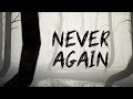 Never Again - Official Trailer