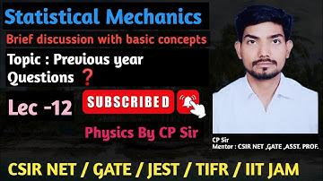 Statistical Mechanics Lecture - 12 Previous Year Questions ❓#csirnet #gate #jest #iitjam #tifr #msc