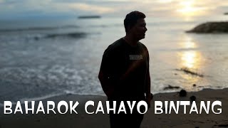 Baharok Cahayo Bintang video saundtrack