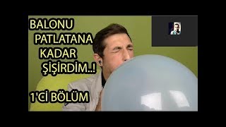 Balon patlayana kadar şişirdim,yarışma,ceza