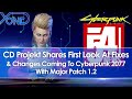 CD Projekt Red Shares First Look At Some Of Patch 1.2's Fixes & Changes For Cyberpunk 2077