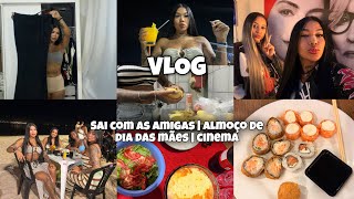 VLOG: ANIVERSÁRIO NO QUIOSQUE | ALMOÇO DE DIA DAS MÃES | CINEMA 