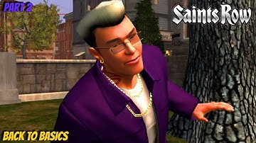 Saints Row | Part 2 BACK TO BASICS (Full Walkthrough - No Commentary) (XBOX 360, PS3)