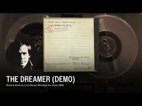 The Dreamer (Demo) - LARRY MURRAY